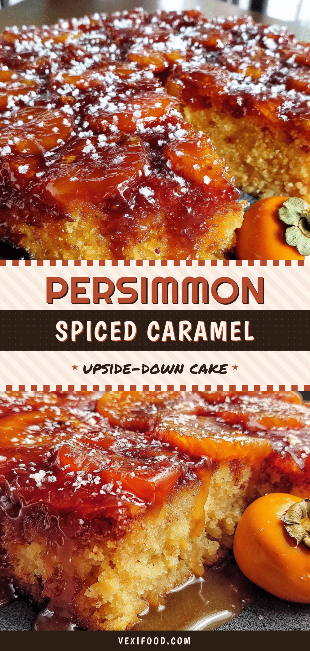 Easy Persimmon Upside-Down Cake with Spiced Caramel recipe